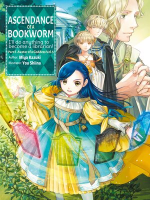 cover image of Ascendance of a Bookworm, Part 5, Volume 5